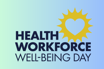Recognizing First Health Workforce Well-Being Day